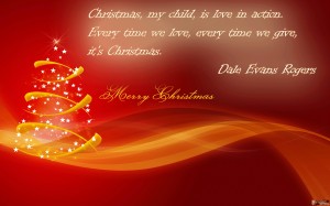 Christmas My Child,is Love in Action –